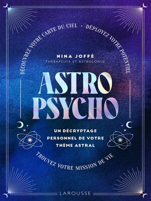 cover image of Astropsycho. Un décryptage personnel de votre thème astral